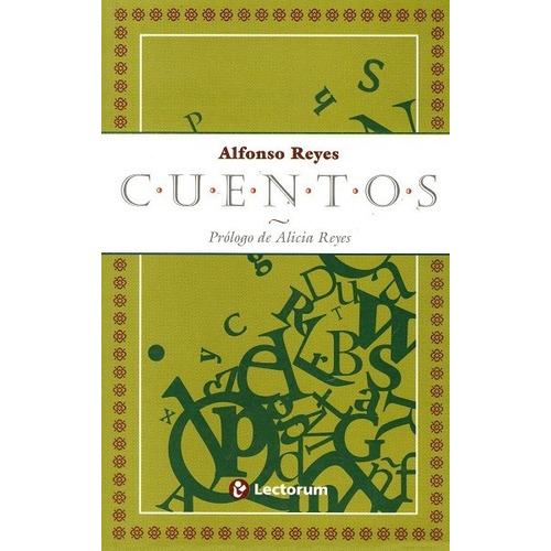 Cuentos - Reyes Alfonso - Lectorum
