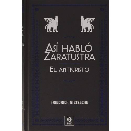 Libro: Así Habló Zaratustra / El Anticristo. Nietzsche, Frie