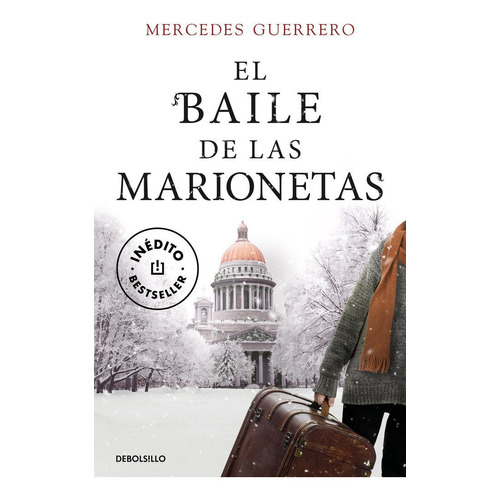 EL BAILE DE LAS MARIONETAS, de Guerrero, Mercedes., vol. 1.0. Editorial Debolsillo, tapa blanda, edición 1.0 en español, 2023
