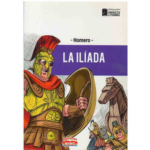 Iliada, La, De Homero. Editorial Mawis En Español