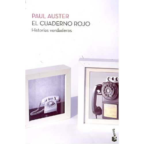 Cuaderno rojo, El - Paul Auster, de CUADERNO ROJO, EL. Editorial Booket en español