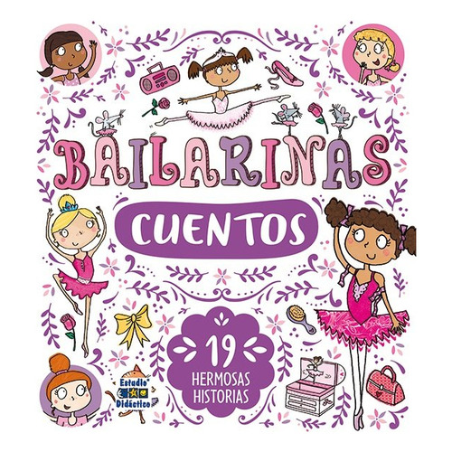 Bailarinas Cuentos 19 Hermosas Historias, De Macmillan,sue. Editorial Estudio Didactico, Tapa Dura En Español