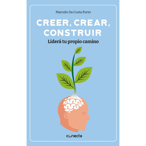 Creer, Crear, Construir - Marcelo Da Costa