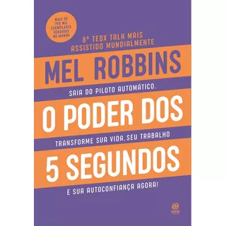 O Poder Dos 5 Segundos, De Robbins, Mel. Astral Cultural Editora Ltda, Capa Mole Em Português, 2019