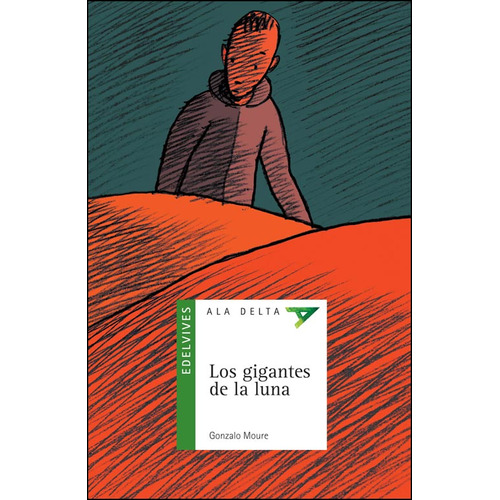 Gigantes De La Luna - Moure Gonzalo - Edelvives