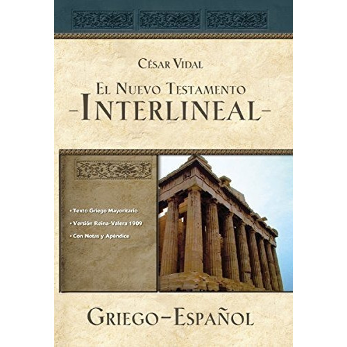 El Testamento Interlineal Griego-español (spanish Edit