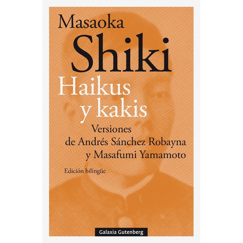 Haikus Y Kakis - Masaoka Shiki