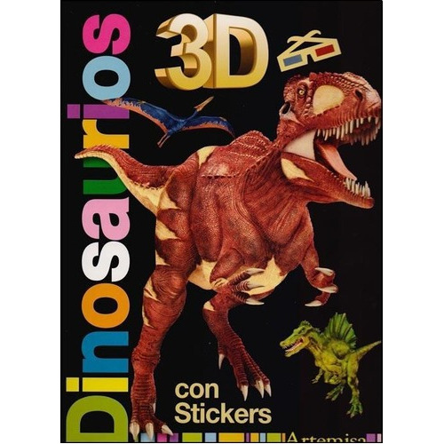 Dinosaurios 3d Con Anteojos Y Con Stickers, de Carrizo De La Canal, Gustavo. Editorial Grupo Artemisa en español