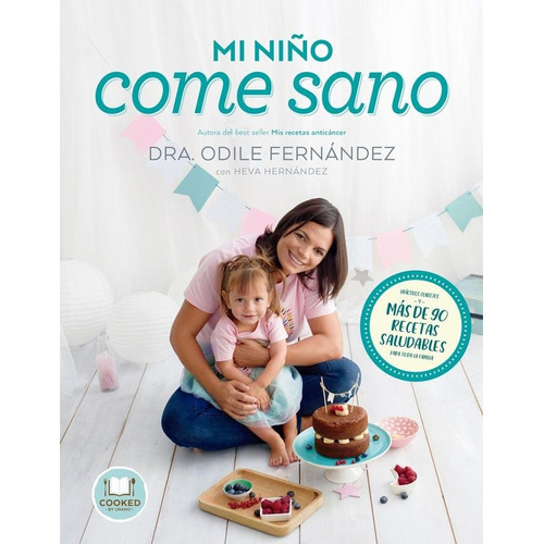 Mi Niño Come Sano - Odile Fernandez