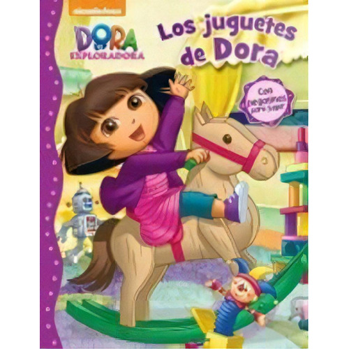 Los Juguetes De Dora (dora La Exploradora. Actividades), De Nickelodeon. Editorial Altea, Tapa Blanda En Español