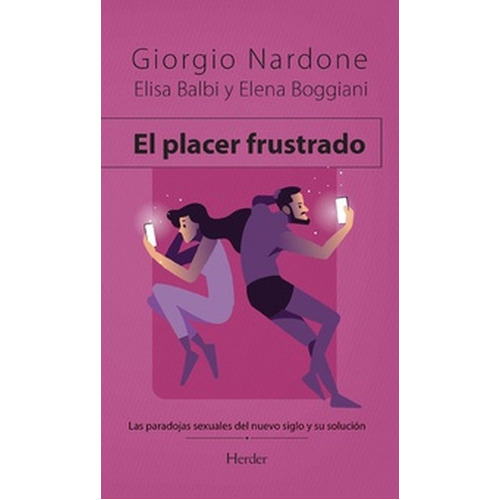 Placer Frustrado, El, De Nardone, Giorgio. Editorial Herder, Tapa Blanda En Español, 2021