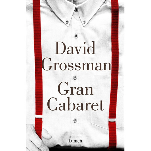 Gran Cabaret - David Grossman