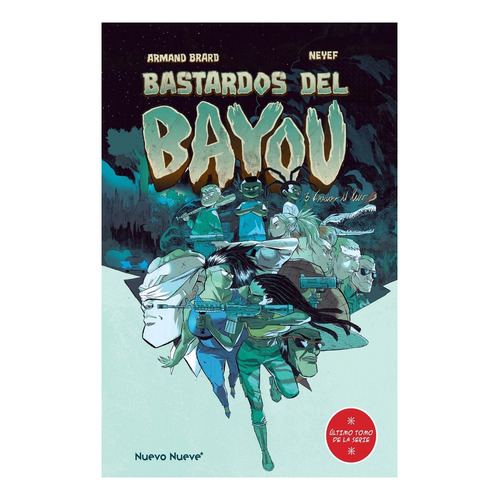 Bastardos Del Bayou - 3/3, De , Neyef. Editorial Nuevo Nueve Editores, S.l., Tapa Dura En Español