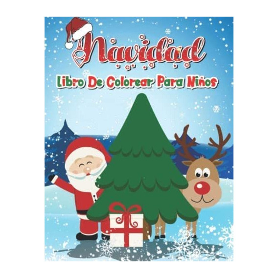 Libro: Navidad Libro De Colorear Para Niños De 4 A 8 Años: Y