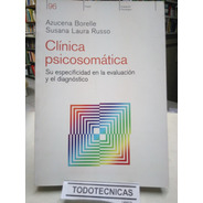 Clinica Psicosomatica.  Evaluacion.  Borelle / Russo  -pd