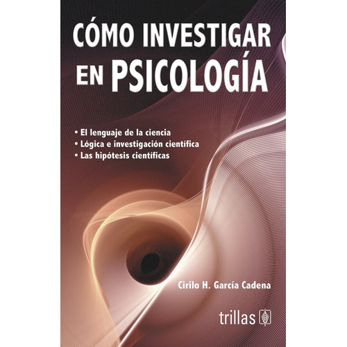 Cómo Investigar En Psicología Trillas