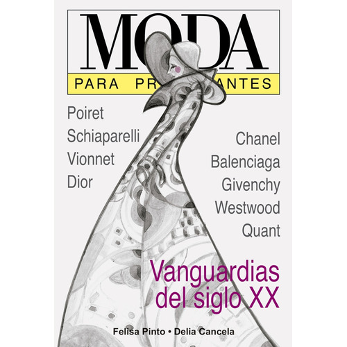 Libro Moda Para Principiantes - Vanguardia Del Siglo Xxi