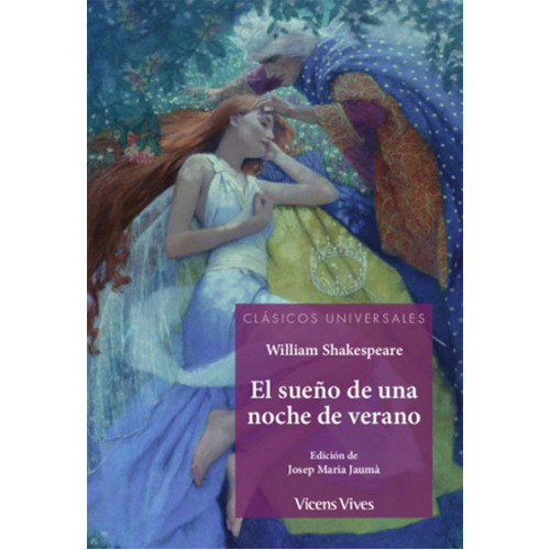 El Sueño De Una Noche De Verano (cu), De  William Shakespeare. Editorial Vicens Vives En Español