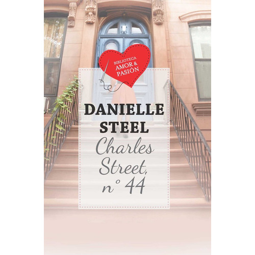 Charles Street N° 44 / Danielle Steel