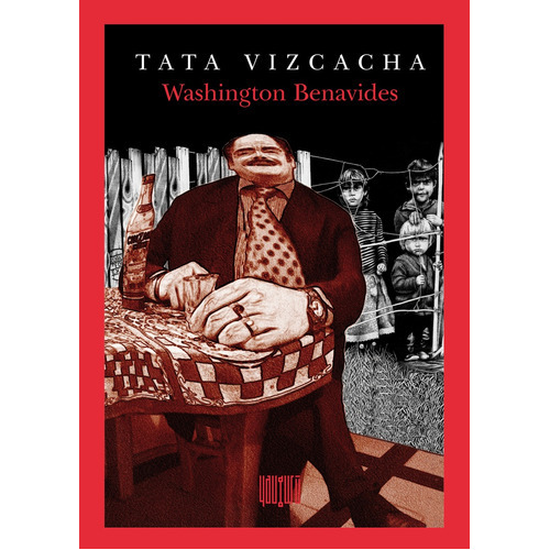Tata Vizcacha, de Washington Benavides. Editorial Yaugurú, tapa blanda en español