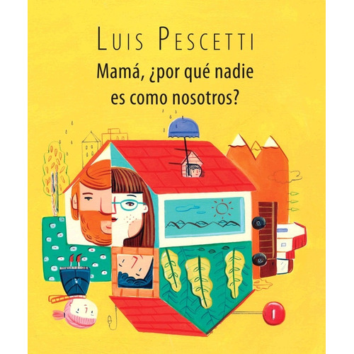 Mama, Por Que Nadie Es Como Nosotros?, de Pescetti Luis Maria. Editorial SANTILLANA, tapa blanda en español, 2019