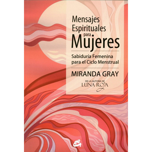 Libro Mensajes Espirituales Para Mujeres - Miranda Gray
