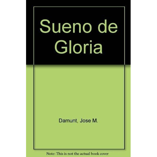 Introducción Al Mundo De La Zarzuela: Sueño De Glori, de Damunt José M. Editorial Daimon en español