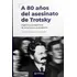 A 80 Años Del Asesinato De Trotsky: VIGENCIA Y PERSPECTIVA DE LA LUCHA POR EL SOCIALISMO, de Kane Guillermo. N/a, vol. Volumen Unico. Editorial Rumbos, tapa blanda, edición 1 en español