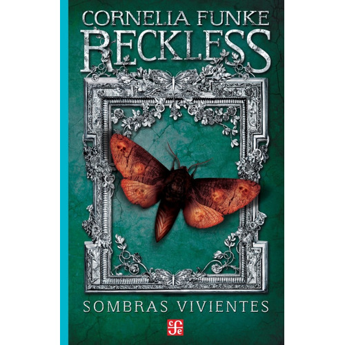 Reckless - Sombras Vivientes - Cornelia Funke - Fce - Libro