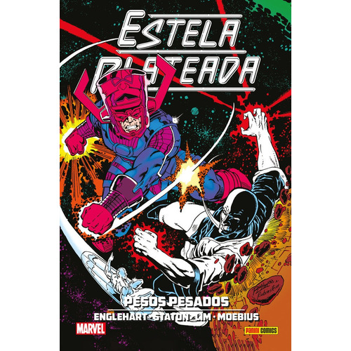 100% Marvel Hc Estela Plateada 3. Pesos Pesados, De Moebius. Editorial Panini Comic En Español