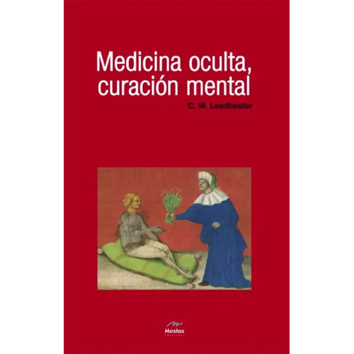 Medicina Oculta, Curación Mental [ed. Original]