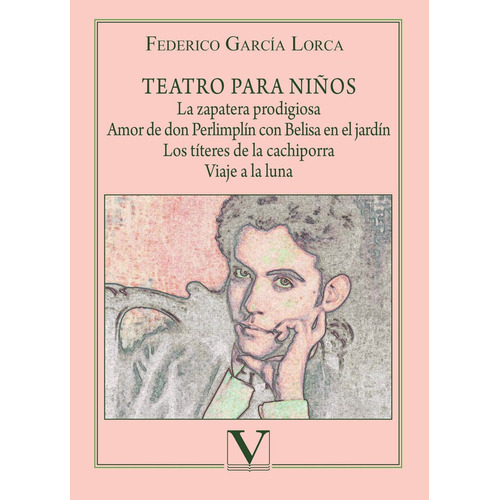 Teatro Para Niãâ±os. La Zapatera Prodigiosa, Amor De Don Perlimplãân Con Belisa En El Jardãâ..., De García Lorca, Federico. Editorial Verbum, S.l., Tapa Blanda En Español