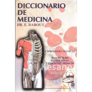 Diccionario De Medicina / Dr. E. Dabout Libro