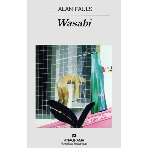 Wasabi -   - Alan Pauls