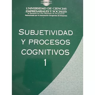 Subjetividad Y Procesos Cognitivos 1 Epistemologia Mos Usado