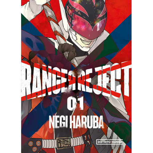 Ranger Reject 1, de Haruba, Negi. Serie Distrito Manga, vol. 1. Editorial Distrito Manga, tapa blanda en español, 2022