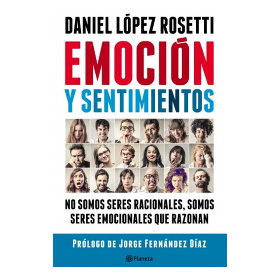 Emocion Y Sentimientos - Daniel Lopez Rosetti