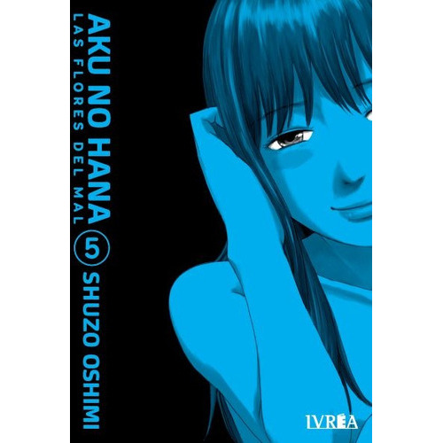 Aku No Hana # 05, de Shuzo Oshimi. Editorial Ivrea Argentina, tapa blanda, edición 1 en español