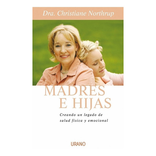 Madres E Hijas - Northrup,christiane