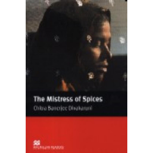 The Mistress Of Spices - Macmillan Readers Upper-Intermediate, de Banerjee Divakaruni, Chitra. Editorial Macmillan, tapa blanda en inglés internacional, 2005