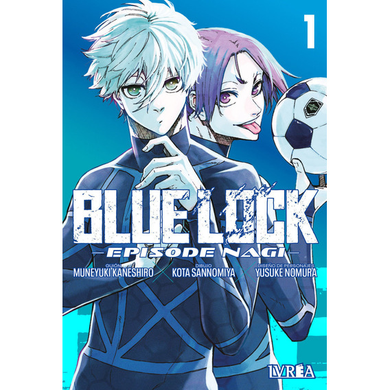 Manga, Blue Lock 01 (episode Nagi), De Muneyuki Kaneshiro - Kota Sannomiya Yusuke Nomura. Editorial Ivrea, Tapa Blanda En Español