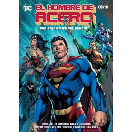 Superman El Hombre De Acero, De Bendis., Vol. 1. Editorial Ovni, Tapa Blanda, Edición 1 En Español, 2020