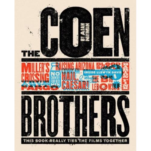 The Coen Brothers (text-only Edition): This Book Really Ties
