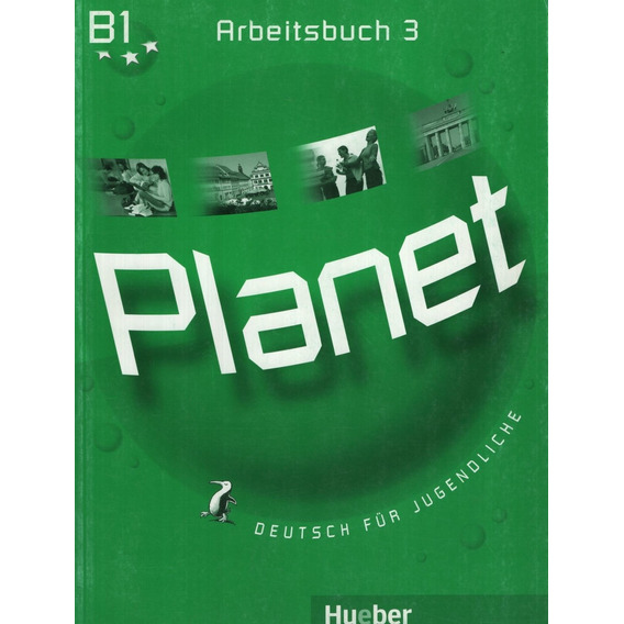 Planet 3 B1 - Arbeitsbuch