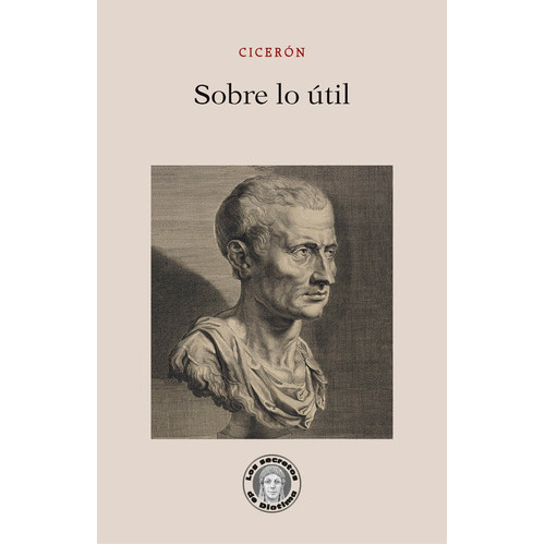 Sobre Lo Util, De Ciceron. Editorial Guillermo Escolar Editor, Tapa Blanda En Español