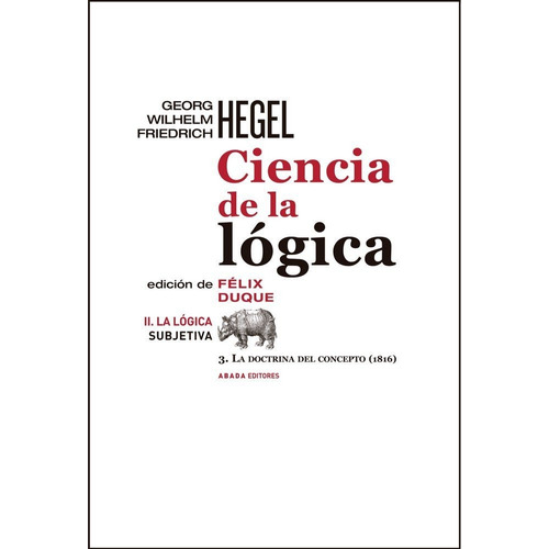 Ciencia De La Logica Ii La Logica Subjetiva - Hegel,georg