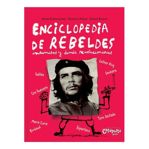 Enciclopedia De Rebeldes - Blanchard - Catapulta - Libro