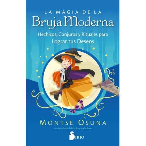 La Magia De La Bruja Moderna, De Osuna, Montse. Editorial Sirio, Tapa Blanda En Español, 2023