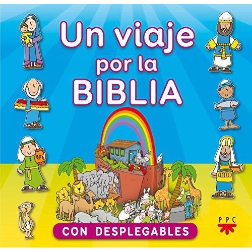 Un Viaje Por La Biblia, De Juliet David. Editorial Ppc Editorial, Tapa Blanda En Español, 2018