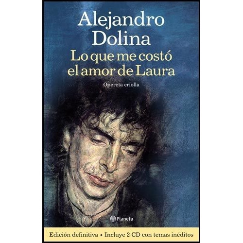 Lo Que Me Costo El Amor De Laura - Dolina, Alejandro